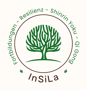 InSiLa - Fortbildungen Resilienz Waldbaden Qi Gong